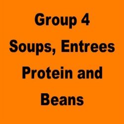 DRY - Group 4 - Soups Entrees Protein & Beans